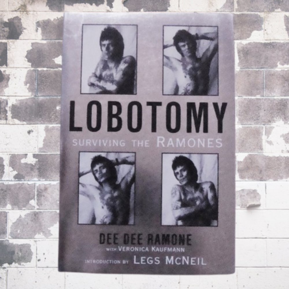 LOBOTOMY Surviving The RAMONES Autobiography